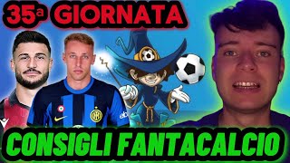 35ª GIORNATA VI DICO CHI SCHIERARE AL FANTACALCIO‼️ [upl. by Lytton830]