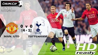 Manchester United vs Tottenham Hotspur 00 pen 41  Carling Cup Final 20082009  Full Highlights [upl. by Ivah]