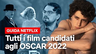 Tutti i film Netflix da recuperare prima degli OSCAR 2022  Netflix Italia [upl. by Dranal]