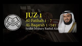 Murottal Juz 1  Syaikh Mishary Rashid Alafasy  arab latin amp terjemah [upl. by Elbring527]