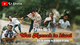 Wat Kynnoh iaki wei 😀 Funny Video  Lamz ShutiaLizo Shutia [upl. by Pubilis]