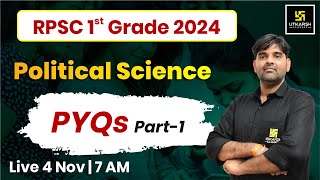 RPSC 1st Grade 2024  Political Science  Previous Year Questions Part1  By Sunil Yadav Sir [upl. by Wanyen615]