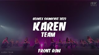 KAREN TEAM  BEDREX SHOWCASE 2023 59  FRONT ROW [upl. by Paris]