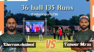 PTSL  Khurram chakwal Vs Tamour Mirza Big Match  Full match 36 ball 135 runs [upl. by Aneerak]