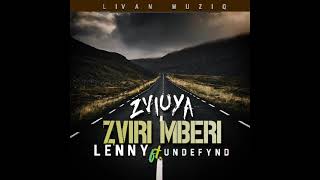 Zviuya Zviri mberi By Lenny [upl. by Nawuq802]