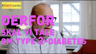 Derfor skal vi tale om type 2diabetes [upl. by Bein]