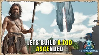 Ark Survival Ascended Lets Build a Zoo  Live Stream EP 84 [upl. by Banwell185]