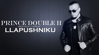 Prince Double H  Llapushniku  NEW  produced by JambeatZ [upl. by Lihka]