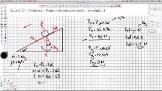 Aula 410  Dinâmica  Plano inclinado com atrito  exemplo 01 HD [upl. by Helli]