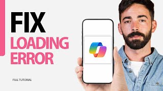 How To Fix Loading Error On Microsoft Copilot App 2024 [upl. by Ssilem780]