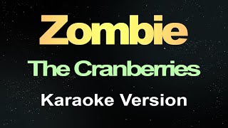 Zombie  The Cranberries Karaoke version hd [upl. by Leina]