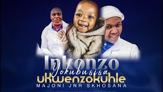 EPIOSODE 97INKOZO YOKUBUSISA UMTWANA WAKWA MAJONI SKHOSANA [upl. by Gerhard]