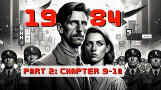 1984  Part 2 Chapters 910 Summary amp Analysis  George Orwell [upl. by Nahk807]