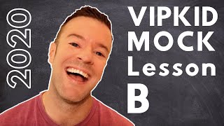 NEW  VIPKid Lower Level Lesson B Certification Mock Class Walk Through [upl. by Dupin]