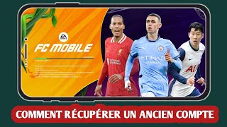 Comment récupérer votre ancien compte dans FC Mobile  Récupérer un compte FC Mobile [upl. by Cointon]