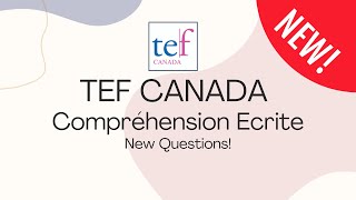 TEF Canada New Questions  CE Compréhension Ecrite  Nouveau Format et Nouvelles Questions 2024 [upl. by Sergu947]