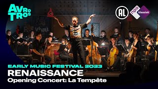 La Tempête amp SimonPierre Bestion  Opening Concert Early Music Festival Utrecht 2023  Live HD [upl. by Dronski77]