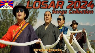 LOSAR 2024  Tibetan Losar Songs Collection [upl. by Arbuckle525]