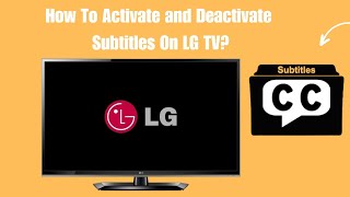 How To Activate and Deactivate Subtitles On LG TV [upl. by Leimaj]