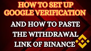 How to add Google Verification settingAnd how to add Binance link to your account [upl. by Drapehs297]