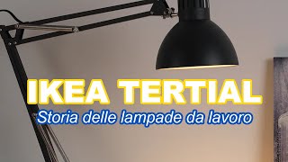 IKEA TERTIAL  Storia delle lampade da lavoro [upl. by Anuqahs]