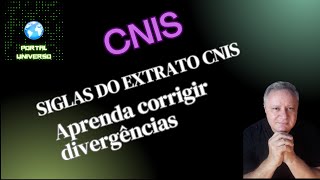 Como corrigir as divergências do Extrato CNIS Aprenda as Siglas e o que significam para o INSS [upl. by Neeluj]