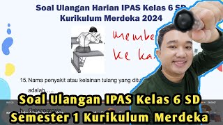 Latihan Soal IPAS Kelas 6 Bab 1 Kurikulum Merdeka Tahun 2024 [upl. by Ahsimrac117]