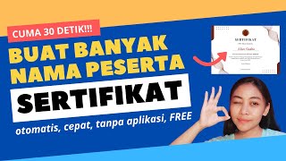 CARA MEMBUAT SERTIFIKAT DENGAN BANYAK NAMA  OTOMATIS CEPAT TANPA APLIKASI FREE [upl. by Aiki]