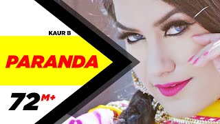 Paranda Official Video  Kaur B  JSL  Latest Song 2016  Kaur B New Song  Speed Records [upl. by Orme]