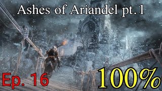 Dark Soul 3  Ep 16  Ashes of Ariandel Longplay wCommentary 100 [upl. by Eelahc]