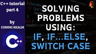 SOLVING PROBLEMS USING if  ifelse  ifelse if  switch case  PROGRAMMING USING C [upl. by Einnahc232]