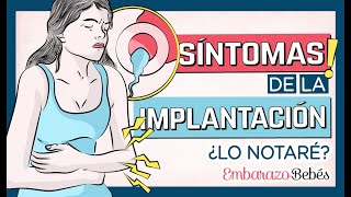 SÍNTOMAS de la IMPLANTACIÓN del embrión ⚡️🌹¡Esto es lo que tienes que notar [upl. by Saleem700]