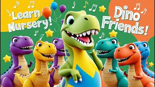 Learn Nursery Rhymes in 24 Hours with Dino Friends [upl. by Jolene]