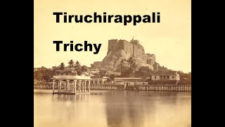 Trichy in 1900  Old and Rare Photos [upl. by Kitrak135]