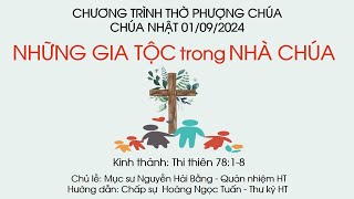 HTTL Huế Chúa Nhật 01092024 – CHƯƠNG TRÌNH THỜ PHƯỢNG CHÚA – “NHỮNG GIA TỘC TRONG NHÀ CHÚAquot [upl. by Illyes]