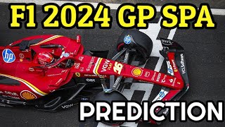 F1 2024 GP SPA FRANCORCHAMPS PREDICTION 💥 [upl. by Euqinomod]