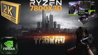 Escape From Tarkov 2K DLSS Q  RTX 4080 Super PNY XLR8 ARGB  AMD 7800X3D [upl. by Accalia288]