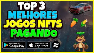 TOP 3 JOGOS NFT GRÁTIS PAGANDO MUITO EM 2024  FREE TO PLAY [upl. by Aylmer692]