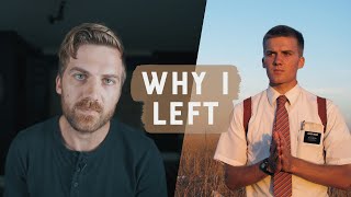 Why I Left The Mormon Church [upl. by Salahi]