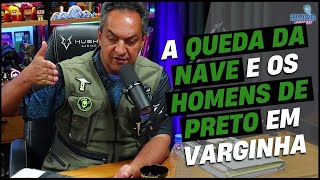 A QUEDA DA NAVE E OS HOMENS DE PRETO EM VARGINHA ｜ EDISON BOAVENTURA Cortes do Bora [upl. by Addie883]