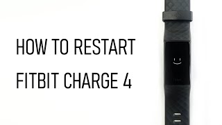 ⌚ How To Restart The Fitbit Charge 4  2 Ways  FULL TUTORIAL ⌚ [upl. by Groome]