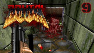 Brutal Doom  Tactical  Knee Deep In The Dead  E1M9  Realism Violence [upl. by Jamel]