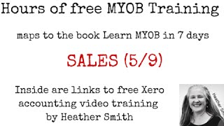 Free MYOB Training Day 3 SALES 59 [upl. by Roddie]