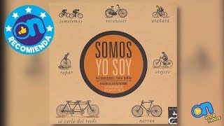 Once Niños recomienda el libro Somos yo soy [upl. by Ynnad511]