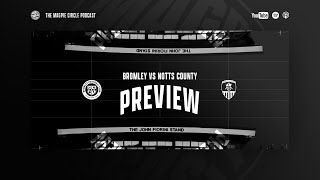 5 Bromley vs Notts County PREVIEW  with Mark Stallard amp Chloe Page [upl. by Meaghan]