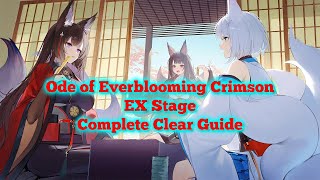 Ode of Everblooming Crimson EX Stage Complete Clear Guide Azur Lane [upl. by Mosley984]