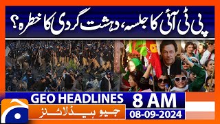 High alert in PTI Jalsa  Islamabad Rally  Geo News 8 AM Headlines  8th Sep 2024 [upl. by Haim530]