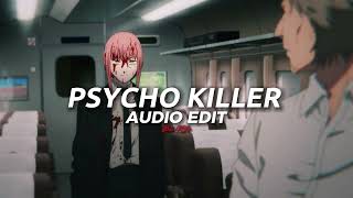 Psycho Killer  2005 Remaster  Talking Heads audio edit [upl. by Llerdna160]