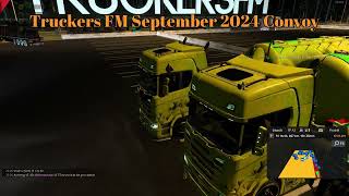 Truckers FM September 2024 Convoy [upl. by Aihsi]