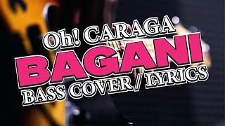 Oh CARAGA BAGANI BASS COVER with LYRICS OMBBassSaya [upl. by Jemine195]